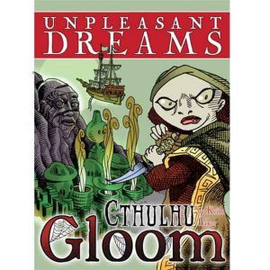 Gloom - Cthulhu - Unpleasant Dreams